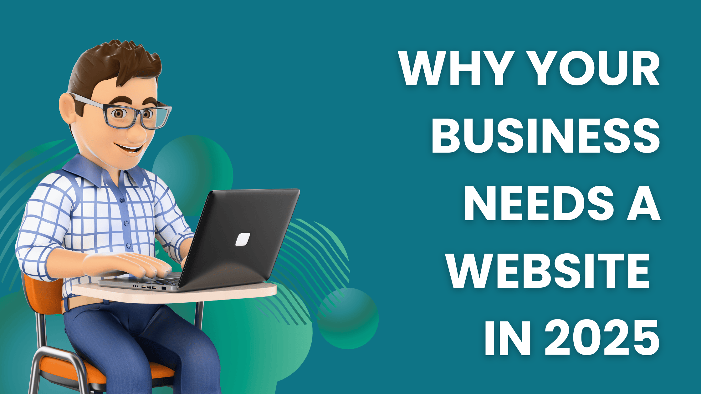 Why Your Business Needs a Website in 2025 | Grow Online Presence